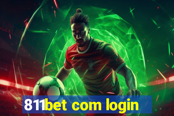 811bet com login